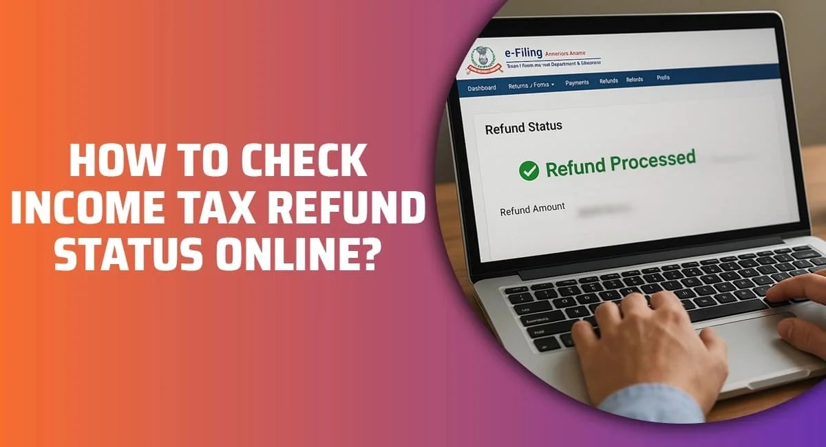 How to Check Tax Refund Status Online?(05)